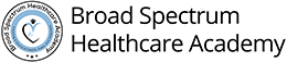 Broad Spectrum Healthcare Academy